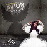 Christafari Presents Avion Blackman - Fly (CD)