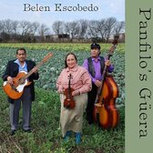 Belen Escobedo - Panfilo's Guera (CD)