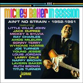 Various Artists - Mickey Baker In Session. Ain't No Strain 1952-1961 (CD)