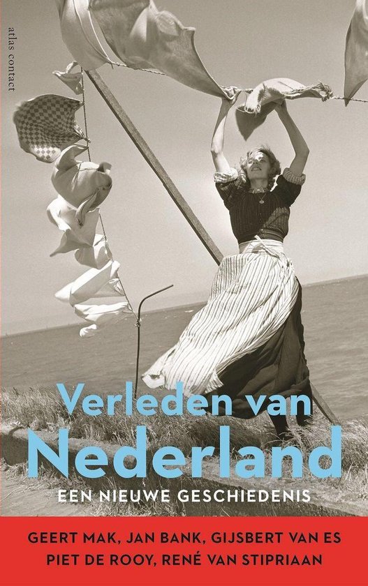 verkiezing engineering onderschrift Verleden van Nederland (ebook), Geert Mak | 9789045043722 | Boeken | bol.com