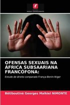 Ofensas Sexuais Na África Subsaariana Francófona
