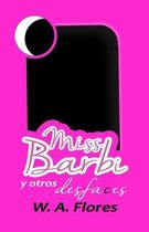 Miss Barbi y otros desfaces