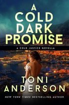 Cold Justice(r)-A Cold Dark Promise