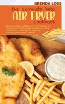 The Complete Keto Air Fryer cookbook