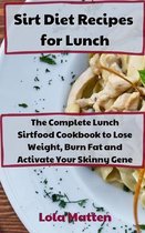 Sirt Diet Recipes for Lunch