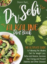 The Dr. Sebi Alkaline Diet Book