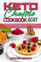 Keto Chaffle Cookbook 2021