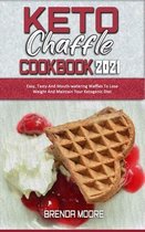 Keto Chaffle Cookbook 2021