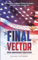 Final Vector Tenth Anniversary Collection