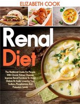 Renal Diet: The Nutritional Guide For People With Chronic Kidney Disease