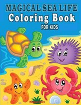 Magical Sea Life Coloring Book For Kids