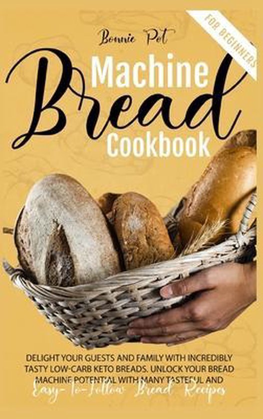 Bread Machine Cookbook For Beginners - cover