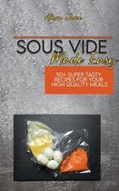 Sous Vide Made Easy