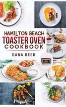 Hamilton Beach Toaster Oven Cookbook