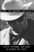 Who Is Douglas Ray?