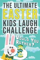 The Ultimate Easter Kids Laugh Challenge - Would You Rather?