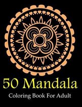 50 Mandala Coloring Book for Adult