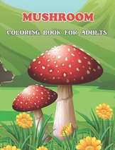 Mushroom Coloring Book For Adults