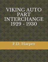 Viking Auto Part Interchange 1929 - 1930