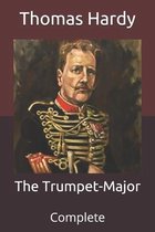 The Trumpet-Major: Complete