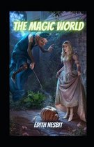 The Magic World Illustrated