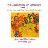 Little Lee and The Laughing Fountain!