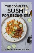 The Complete Sushi for Beginners