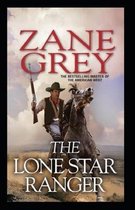 The Lone Star Ranger Annotated