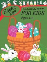 Easter Egg Coloring Book For Kids Ages 4-8