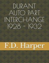 Durant Auto Part Interchange1928 - 1932