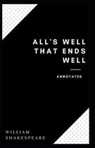 All's Well That Ends Well Annotated