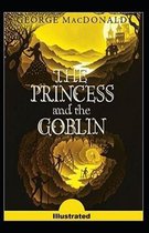 The Princess and the Goblin Illustrated