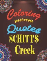 Schitt's Creek Coloring Quotes