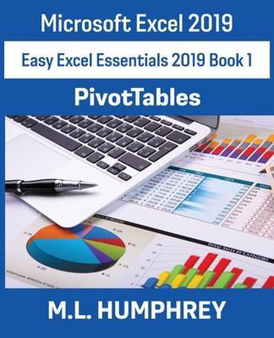 Easy Excel Essentials 2019- Excel 2019 PivotTables - cover