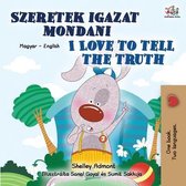 Hungarian English Bilingual Collection- I Love to Tell the Truth (Hungarian English Bilingual Children's Book)