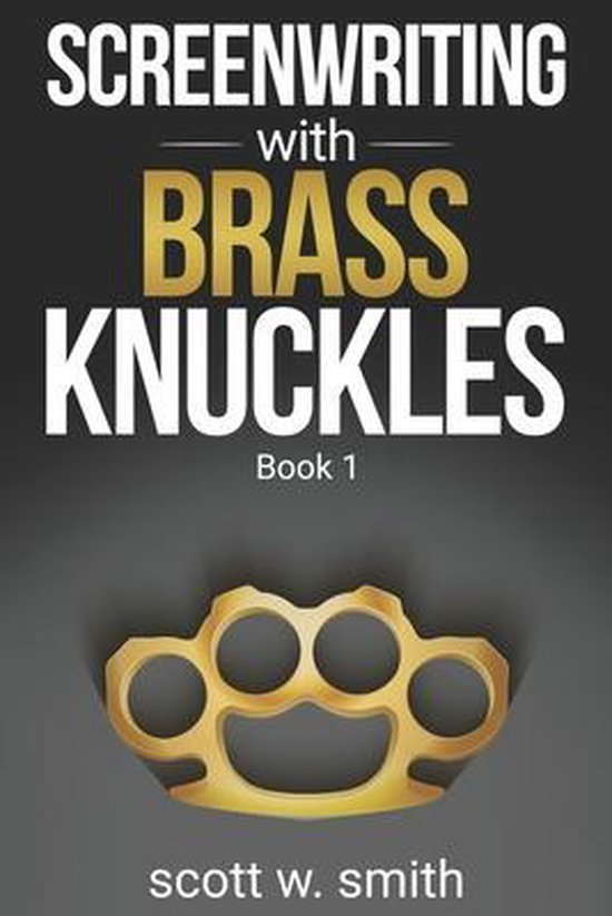 Screenwriting with Brass Knuckles - cover