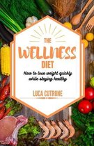 The Wellness diet