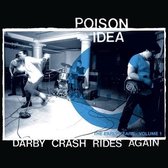 Poison Idea - Darby Crash Rides Again (LP)