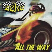 Zeke - All The Way (7" Vinyl Single)