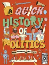 Quick Histories - A Quick History of Politics