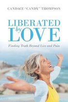 Liberated by Love