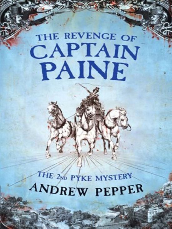 Pyke Mystery - The Revenge Of Captain Paine