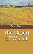 The Desert of Wheat