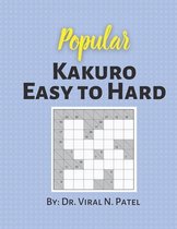 Popular Kakuro Easy to Hard: Kakuro Puzzles For Adults