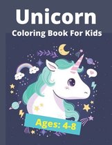 Unicorn Coloring Book For Kids Ages 4-8