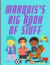 Marquis's Big Book of Stuff