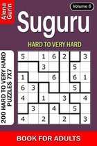 Suguru puzzle book for Adults: 200 Hard to Very Hard Puzzles 7x7 (Volume6)
