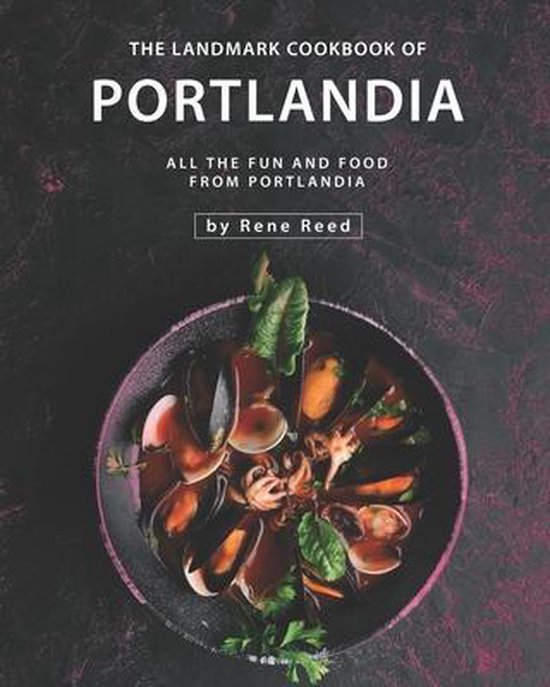 The Landmark Cookbook of Portlandia - cover