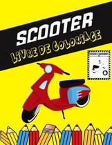 Scooter Livre de coloriage: Colorez et amusez-vous! Les enfants en apprendront davantage sur le scooter avec ce superbe livre de coloriage pour sc