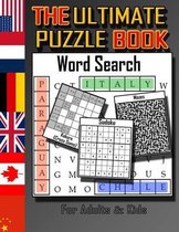The ultimate puzzle book for adults and kids Word Search: Puzzles With Solutions Word Search Sudoku Cross sums Cryptograms and Mazes